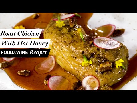 Hot Honey Roasted Chicken | Food & Wine Recipes