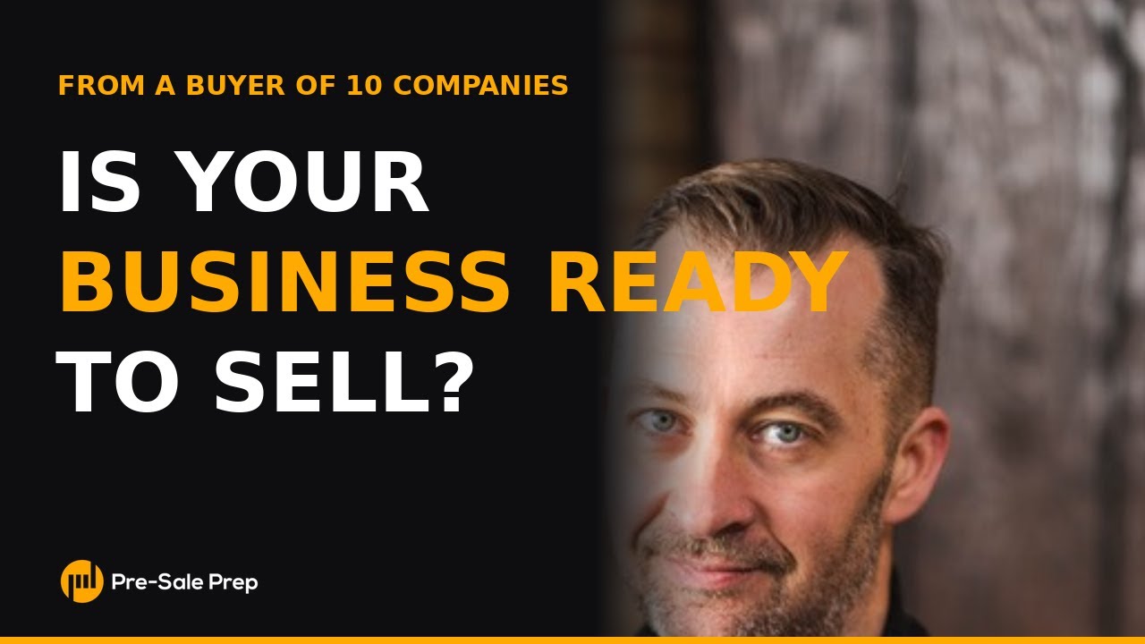 How to Know If Your Business Is Truly Ready to Sell