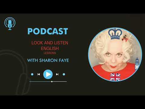 Look and Listen English Lessons | English conversation practice Podcast with Sharon Faye