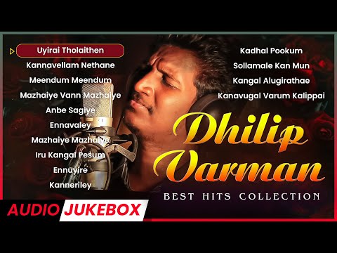 DHILIP VARMAN Songs | Evergreen Love Hits | Malaysian Tamil Romantic Songs | Jukebox Channel