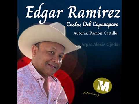 Edgar Ramirez, Costas del Capanaparo.