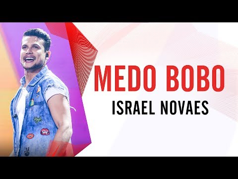 Medo Bobo - Israel Novaes - Villa Mix São Paulo 2016 ( Ao Vivo )