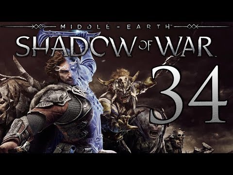Middle-Earth: Shadow of War playthrough pt34 - The Incredibly Tough Drake Mission
