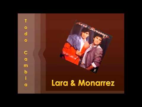 Lara y Monarrez - 10 Minutos