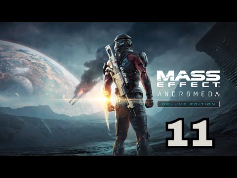 Zagrajmy w Mass Effect: Andromeda - odc. 11