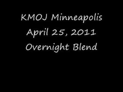 KMOJ Minneapolis April 25, 2011 Overnight Blend