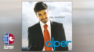 ALPER-AŞK DEDİKLERİ