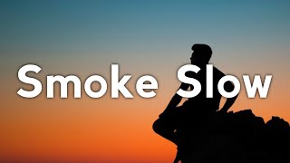 Joshua Bassett - Smoke Slow (Lyrics)