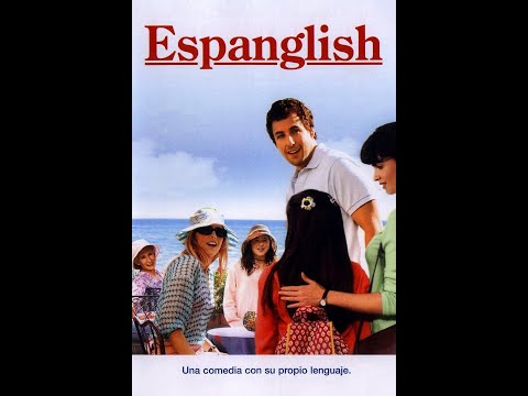 Película | Spanglish | Trailer