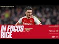IN FOCUS | Declan Rice | Arsenal vs Brighton & Hove Albion (2-0) | Premier League