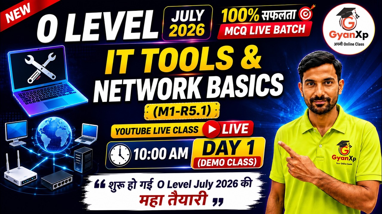 IT Tools & Network Basics (M1-R5.1) Day 1 Demo Class | MCQ Live Batch | O Level July 2026