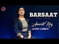 BARSAAT KE DIN AAYE ANURATI ROY SONG FEMALE VERSION LYRICS
