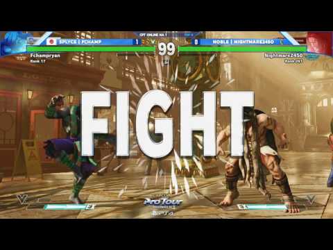 SFV: NOBLE | NIGHTMARE2450 vs SPLYCE | FCHAMP - CPTO North America 1 Top 8 - CPT 2017
