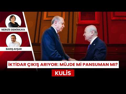 İktidar çıkış arıyor: Müjde mi pansuman mı? | KULİS