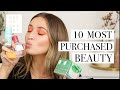 MY TOP 10 MOST REPURCHASED BEAUTY PRODUCTS ?