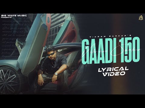 Gaadi 150 Bhja Rakhi (Lyrical) Vikram Sarkar | New Haryanvi Songs Haryanavi 2025 | Haryanvi Songs