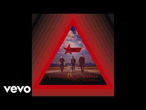 A Cielo Abierto - Attaque 77