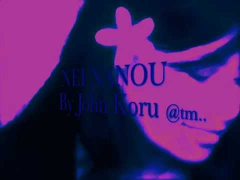 NEI MATEN NANOU By John Koru - Kiribati@tm..