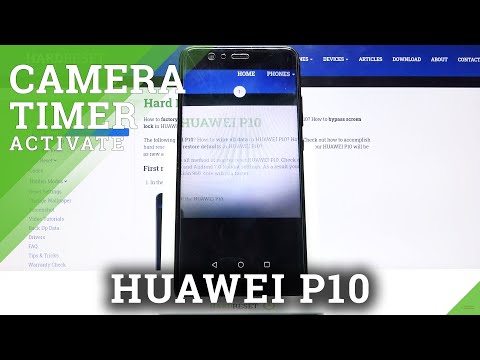 How to Set Camera Timer in HUAWEI P10 – Take Timed Photo