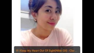 If I Keep My Heart Out Of Sight(Nikki Gil) - Clara L