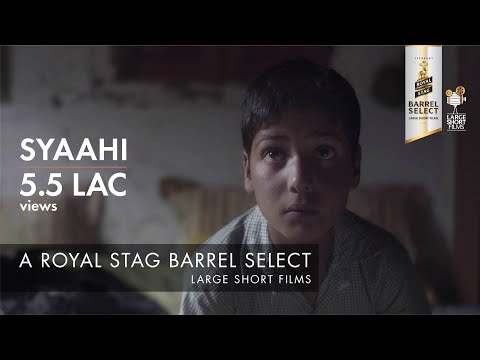 Syaahi - Short Film | Gopal Datt, Sarika Singh & Varun Tandon | Royal Stag Barrel Select Shorts