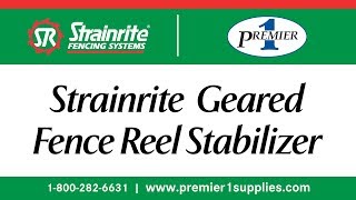 Geared Fence Reel Stabilizer