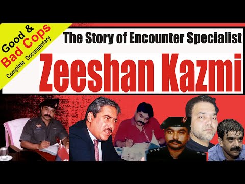 Karachi police Encounter specialist Inspector Zeeshan Kazmi | Good & Bad Cops | Bilal Ghauri