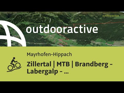 Zillertal | MTB | Brandberg - Labergalp - Karlalm - Brandberg