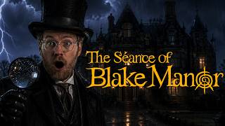 DAS NEUE BLUE PRINCE?! | The Séance of Blake Manor
