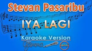 Download lagu Stevan Pasaribu - Iya Lagi (Karaoke) by GMusic mp3