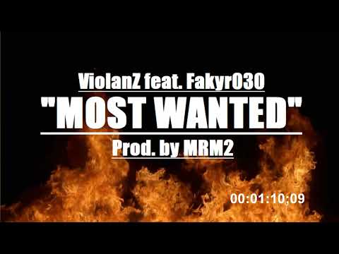 ViolanZ ft. Faker030 - "Most Wanted" (prod. by MRM2)