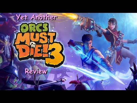 Orcs Must Die! 3 - Review