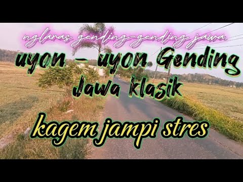 nglaras gending Jawa klasik uyon-uyon //Jalan Desa Tanggeran Sruweng Kebumen