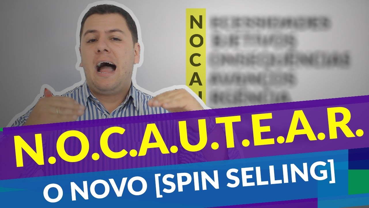 [NOCAUTEAR] O Novo Método SPIN SELLING |Adriano Carioca| Parte 26 de 365