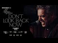 John Wesley Harding - DON'T LOOK BACK NOW [Trailer]