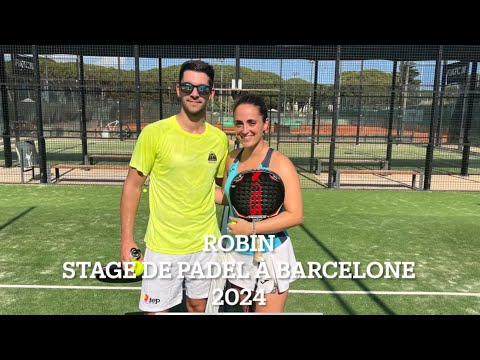 Robin en Stage de Padel à Barcelone