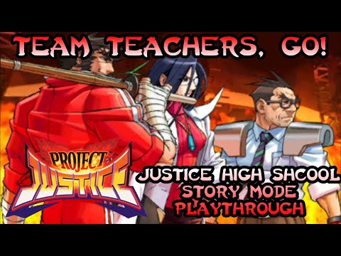Team Teachers, GO! | Project Justice - Justice High School Story Mode Playthrough (Dreamcast)