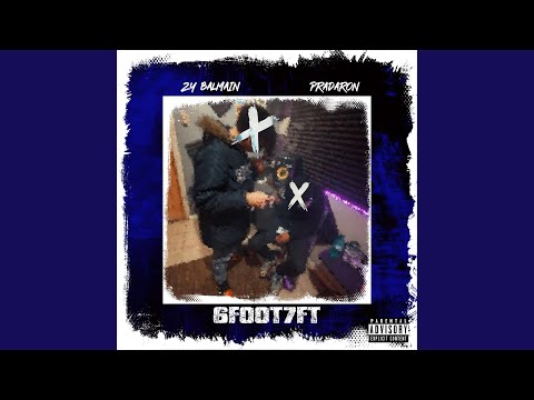 6FOOT7FT (feat. PRADARON)
