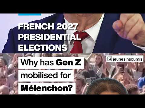 French 2027 presidential elections: Why Gen Z has mobilised for Mélenchon