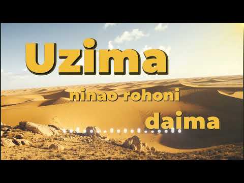 Uzima ninao rohoni daima