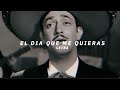 Jorge Negrete El Dia Que Me Quieras Letra