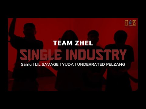 SINGLE INDUSTRY - Team Zhel. Samu | Lil savage | Yuda | Underrated Pelzang | (Official Music Video)