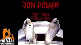 Jon Dough - Toe Tags & Body Bags [Thizzler.com]