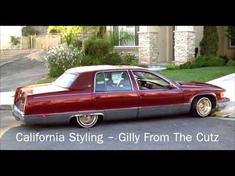 California Styling - Gilly From The Cutz