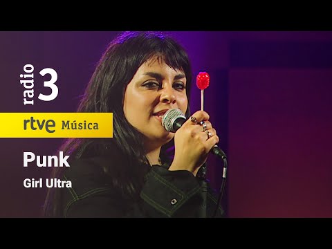 Girl Ultra - “Punk” | Conciertos de Radio 3 (2022)