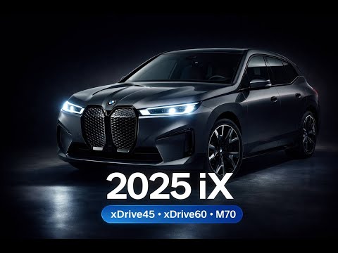 BMW iX 2025 In-Depth Review – xDrive45, xDrive60 & M70 Facelift