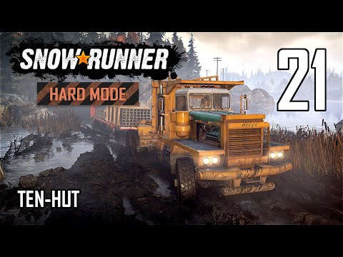 SnowRunner Hard Mode Strategic Walkthrough Ep 21 - Ten-Hut