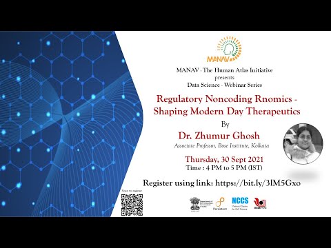 Webinar 34 - Regulatory Noncoding RNomics -  Shaping Modern Day Therapeutics