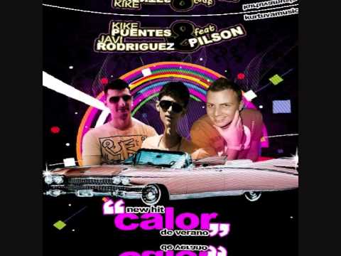 Kike Puentes Ft. Pilson - Calor De Verano (Alvaro Guerra & Jm Castillo Official Remix)