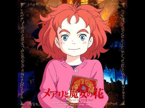 Mary to Majo no Hana OST 05  魔女の花